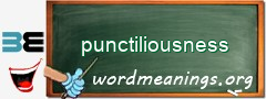 WordMeaning blackboard for punctiliousness